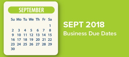 September 2018 Business Due Dates