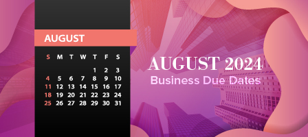 August 2024 Business Due Dates