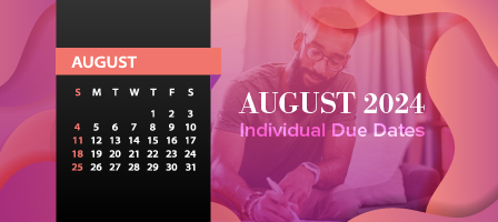 August 2024 Individual Due Dates